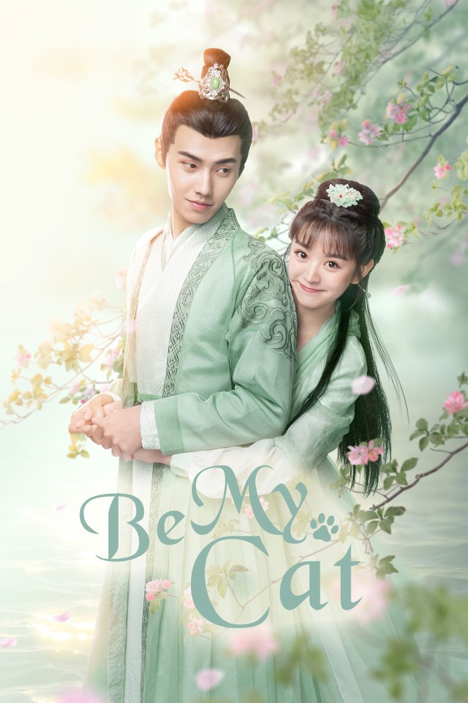 Be My Cat (2021 Chinese Drama)